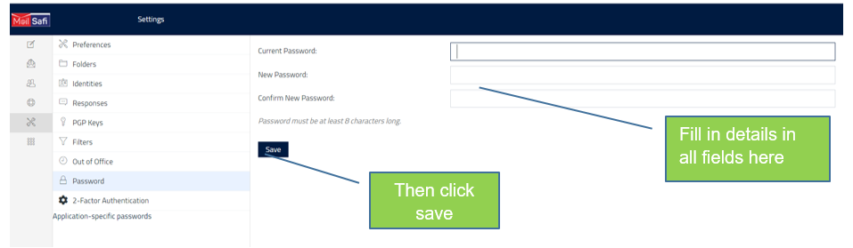 MailSafi type in old password, new password and confirm password